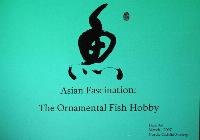 Fredag - Dick Au. Asian Fascination: The Ornamental Fish Hobby